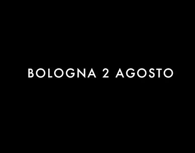 Bologna 2 Agosto