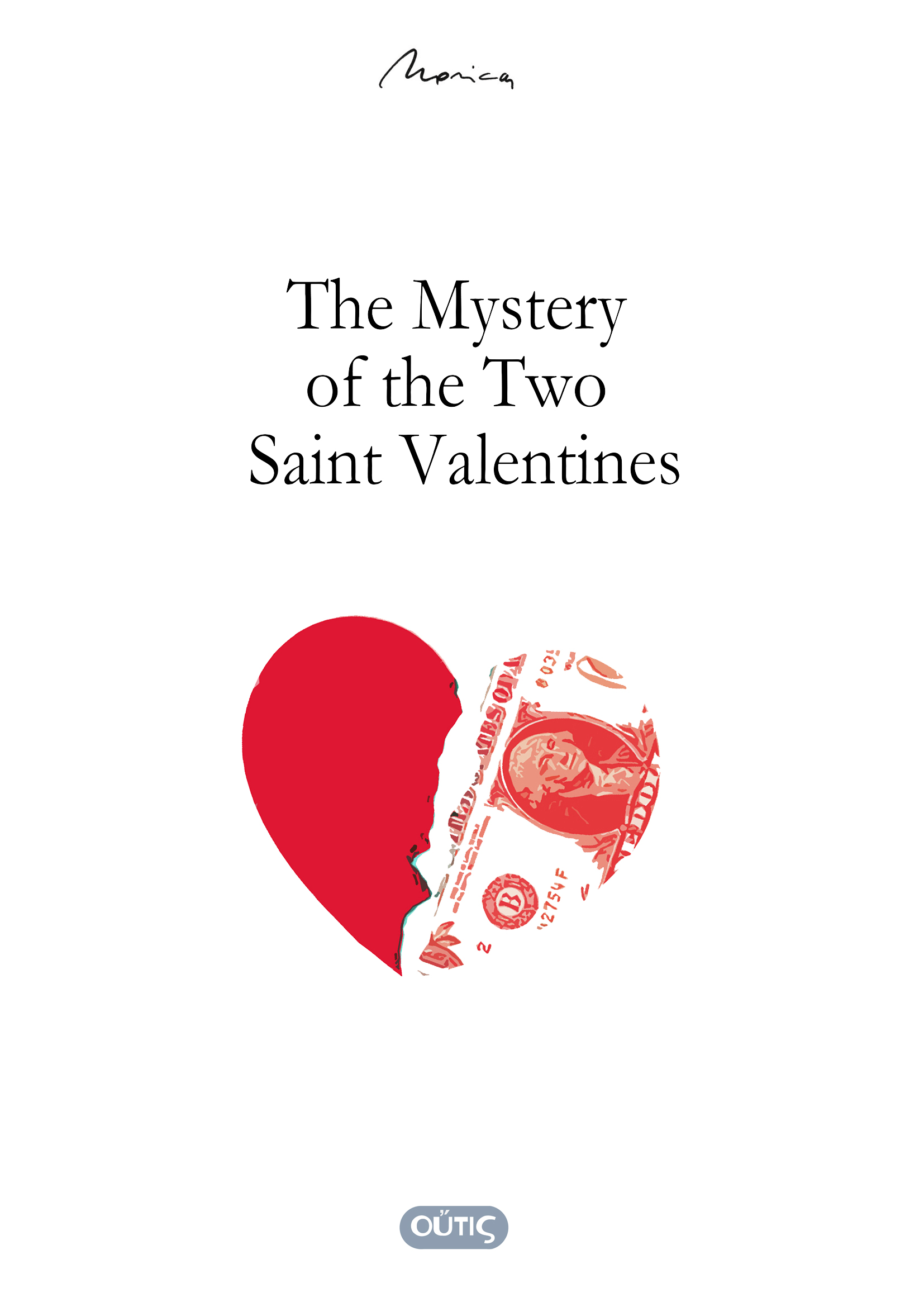 The Mystery  of the Two  Saint Valentines
