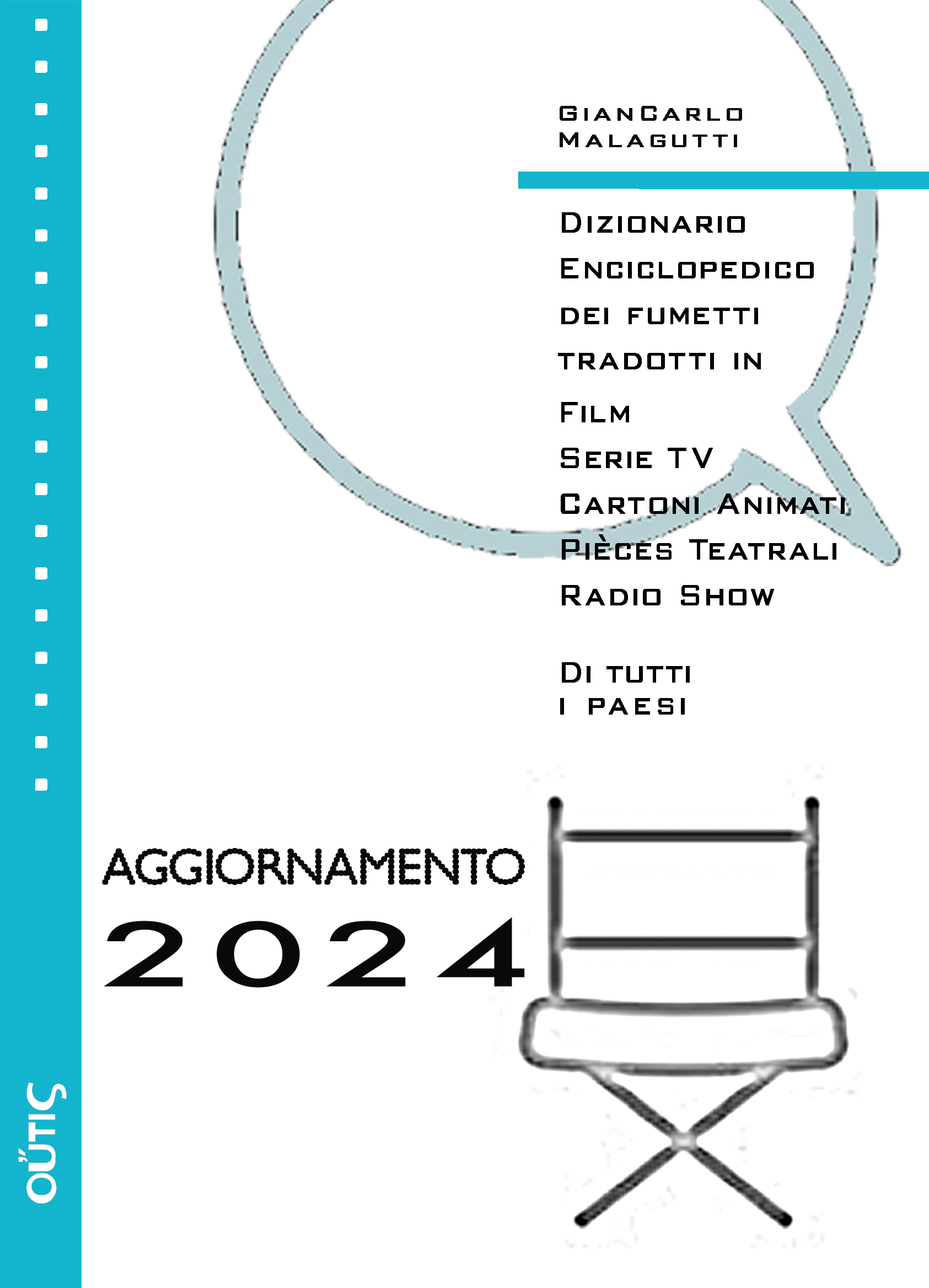 Aggiornamento 2024 Dizionario enciclopedico Film a Fumetti